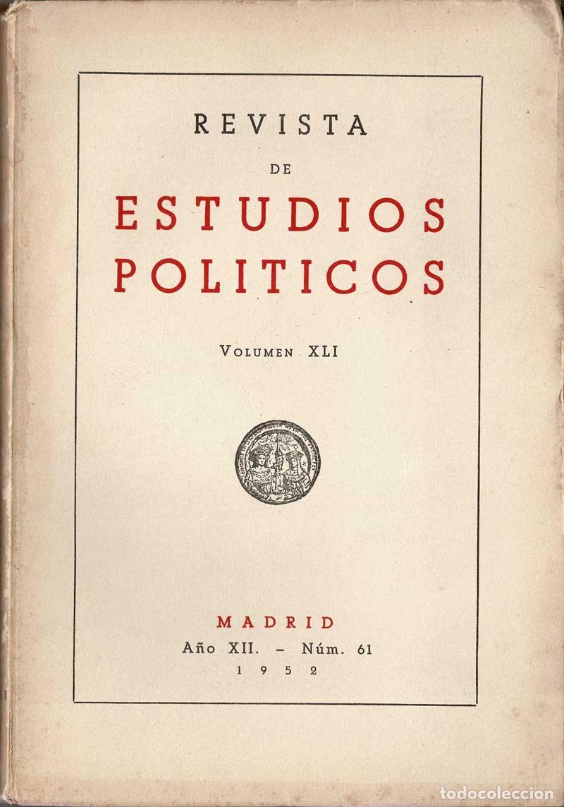 Coleccionismo de Revistas y Peri&oacute;dicos: Revista de Estudios Pol&iacute;ticos Vol. XLII. A&ntilde;o XII N&ordm; 62