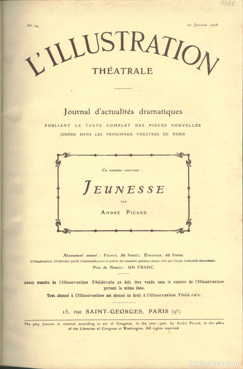 Coleccionismo de Revistas y Peri&oacute;dicos: Illustration Th&eacute;atrale 24-48, 198-234 + Petite Illustration 1-24 (85 n&uacute;ms. enc.) (1906, 1912, 1913)
