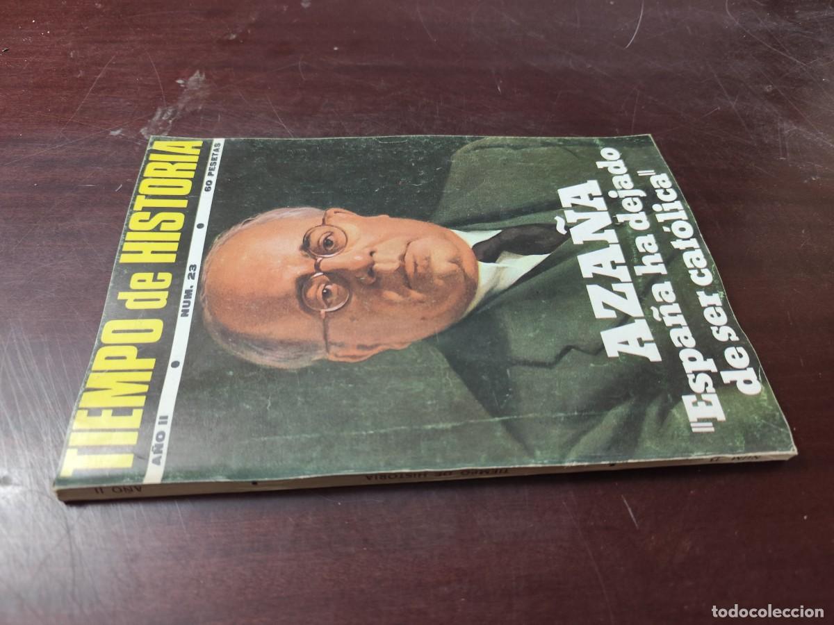 Sammeln von Zeitschriften und Zeitungen: AZA&Ntilde;A ESPA&Ntilde;A HA DEJADO DE SER CATOLICA / II-23 / CJA 505 / TIEMPO DE HISTORIA