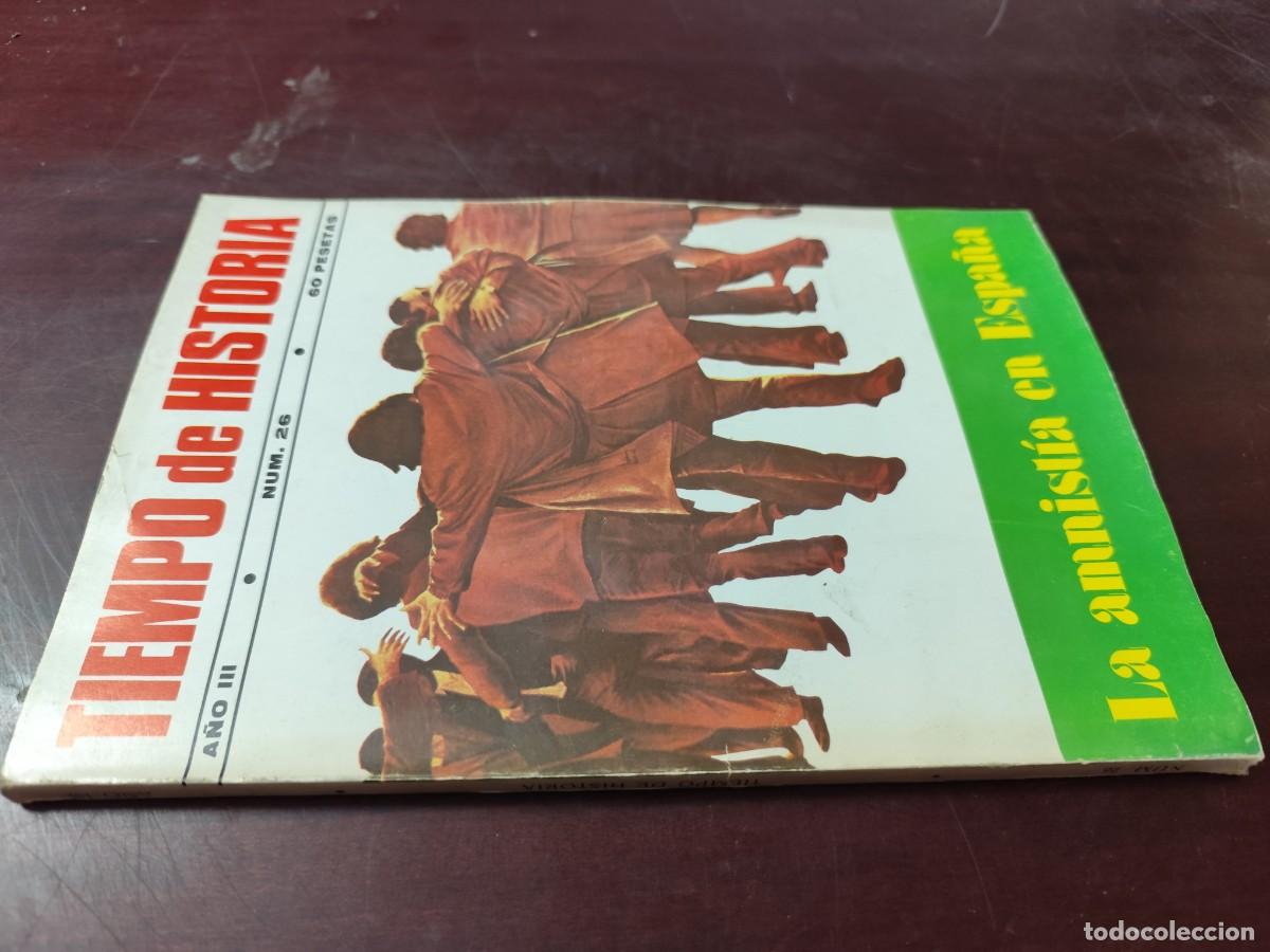Sammeln von Zeitschriften und Zeitungen: LA AMNISTIA EN ESPA&Ntilde;A / III-26 / CJA 505 / TIEMPO DE HISTORIA /