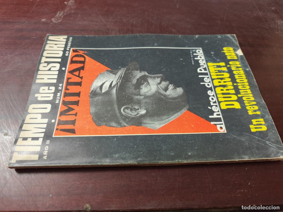 Sammeln von Zeitschriften und Zeitungen: DURRUTI UN REVOLUCIONARIO NATO / II-24 / CJA 505 / TIEMPO DE HISTORIA /