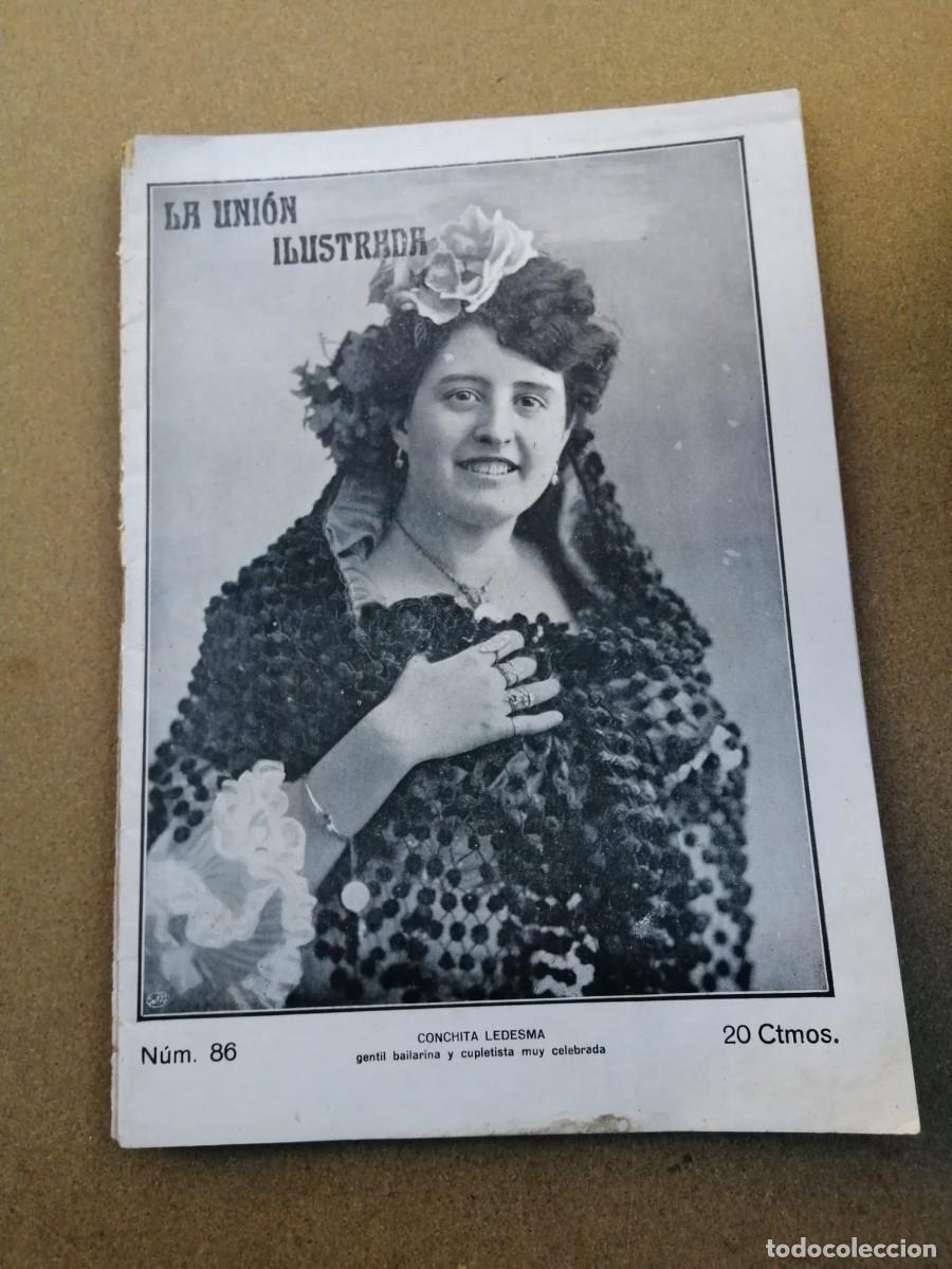 Coleccionismo de Revistas y Peri&oacute;dicos: LA UNION ILUSTRADA (NUMERO 86) CONCHITA LEDESMA, GENTIL BAILARINA Y CUPLETISTA MUY CELEBRADA