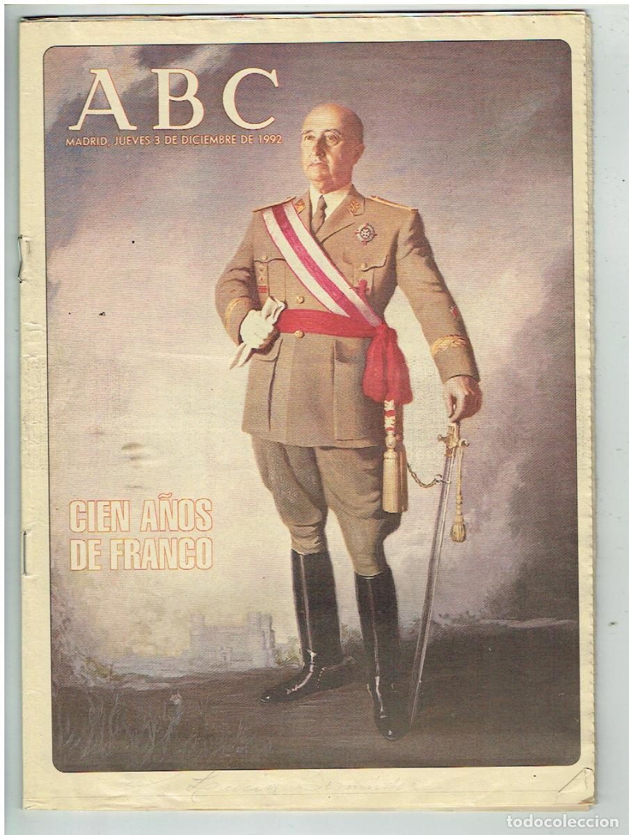 Coleccionismo de Revistas y Peri&oacute;dicos: ABC. CIEN A&Ntilde;OS DE FRANCO. MADRID, 3 DICIEMBRE 1992.(B/58)