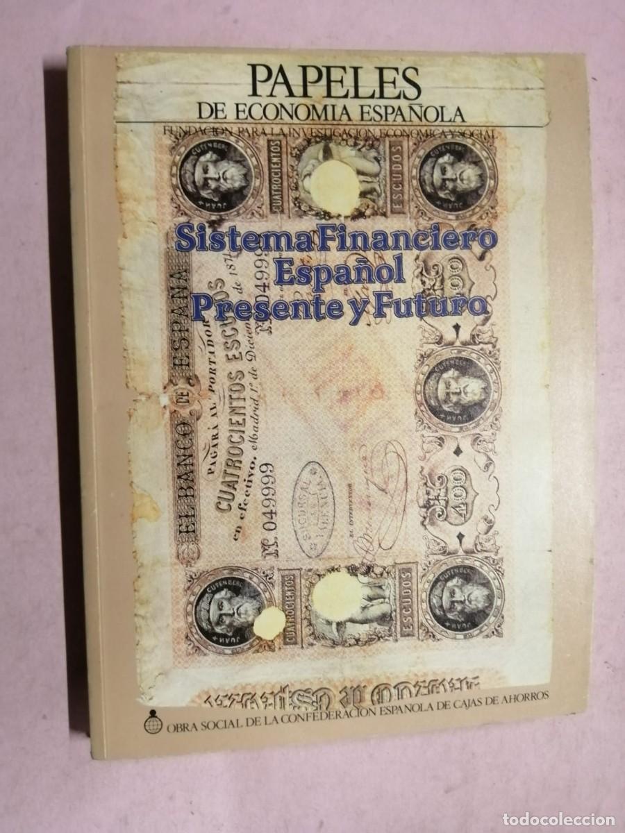 Coleccionismo de Revistas y Peri&oacute;dicos: PAPELES DE ECONOMIA ESPA&Ntilde;OLA (NUMERO 9). SISTEMA FINANCIERO ESPA&Ntilde;OL. PRESENTE Y FUTURO