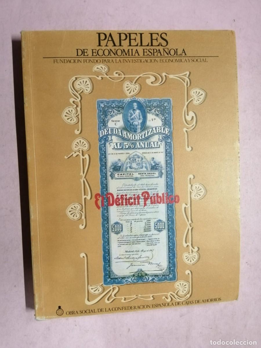 Coleccionismo de Revistas y Peri&oacute;dicos: PAPELES DE ECONOMIA ESPA&Ntilde;OLA (NUMERO 10). EL DEFICIT PUBLICO