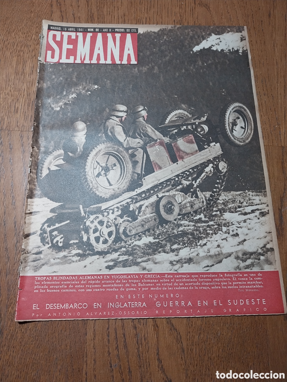 Coleccionismo de Revistas y Peri&oacute;dicos: SEMANA 1941 EL DESEMBARCO EN INGLATERRA.GUERRA EN EL SUDETE.NUEVO HIPODROMO D MADRID.AMORES SERVIOS