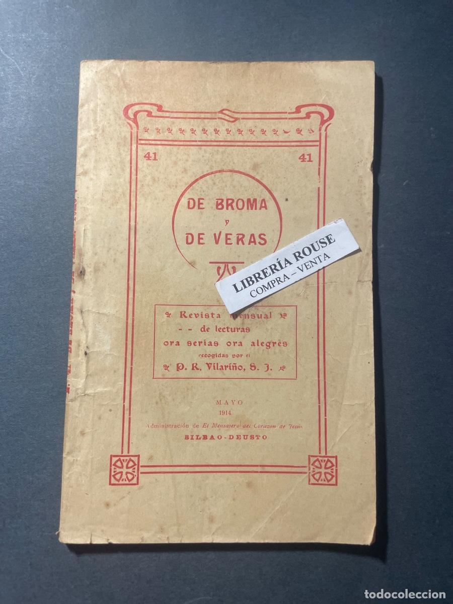 Collectionnisme de Revues et Journaux: ANTIGUA PUBLICACI&Oacute;N - DE BROMA Y DE VERAS MAYO 1914 BILBAO - DEUSTO N&ordm;41 REVISTA MENSUAL DE LECTURAS