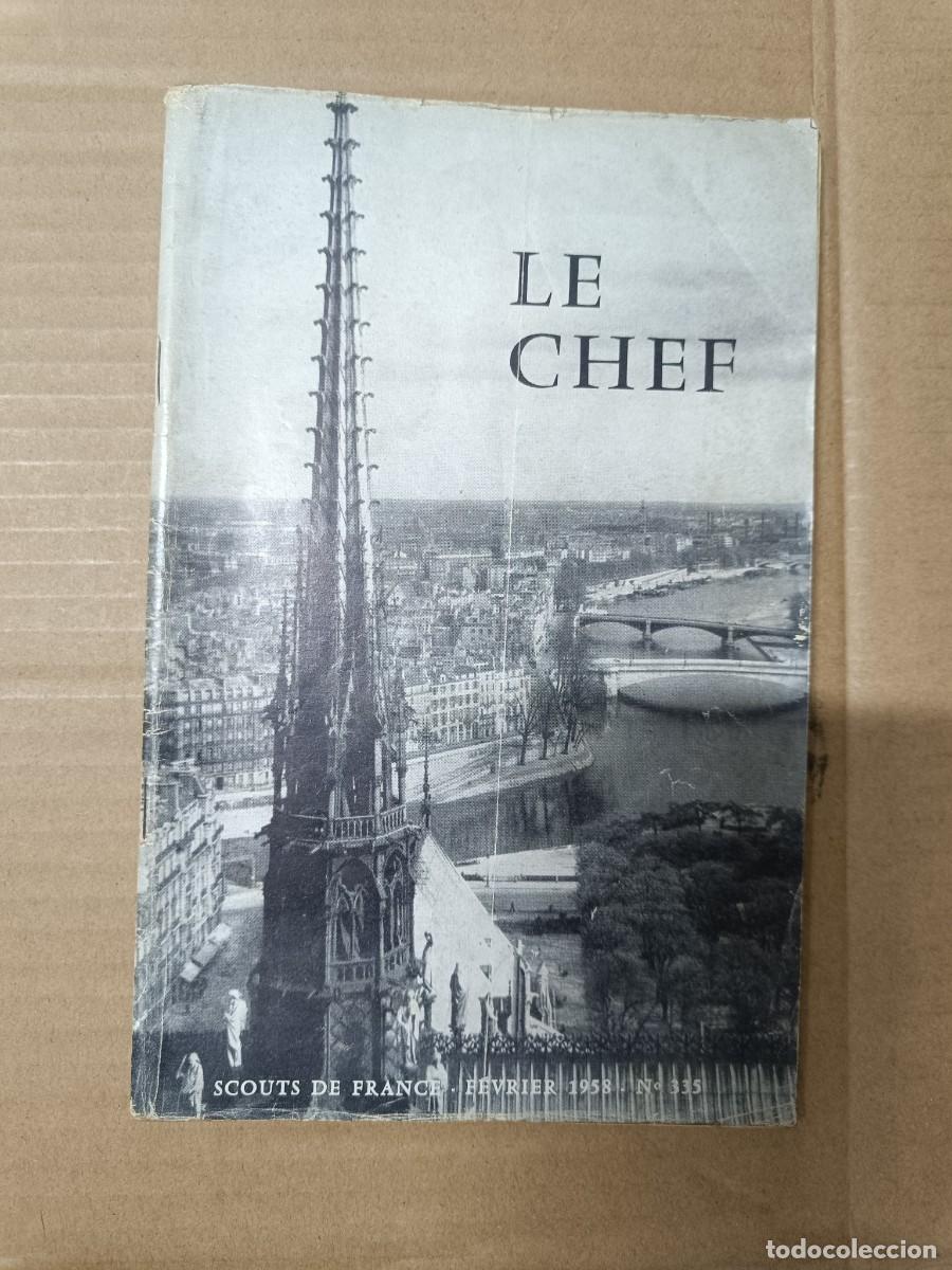 Coleccionismo de Revistas y Peri&oacute;dicos: ANTIGUA REVISTA LE CHEF 1958 , BOY SCOUTS FRANCE, FRANCIA -P10