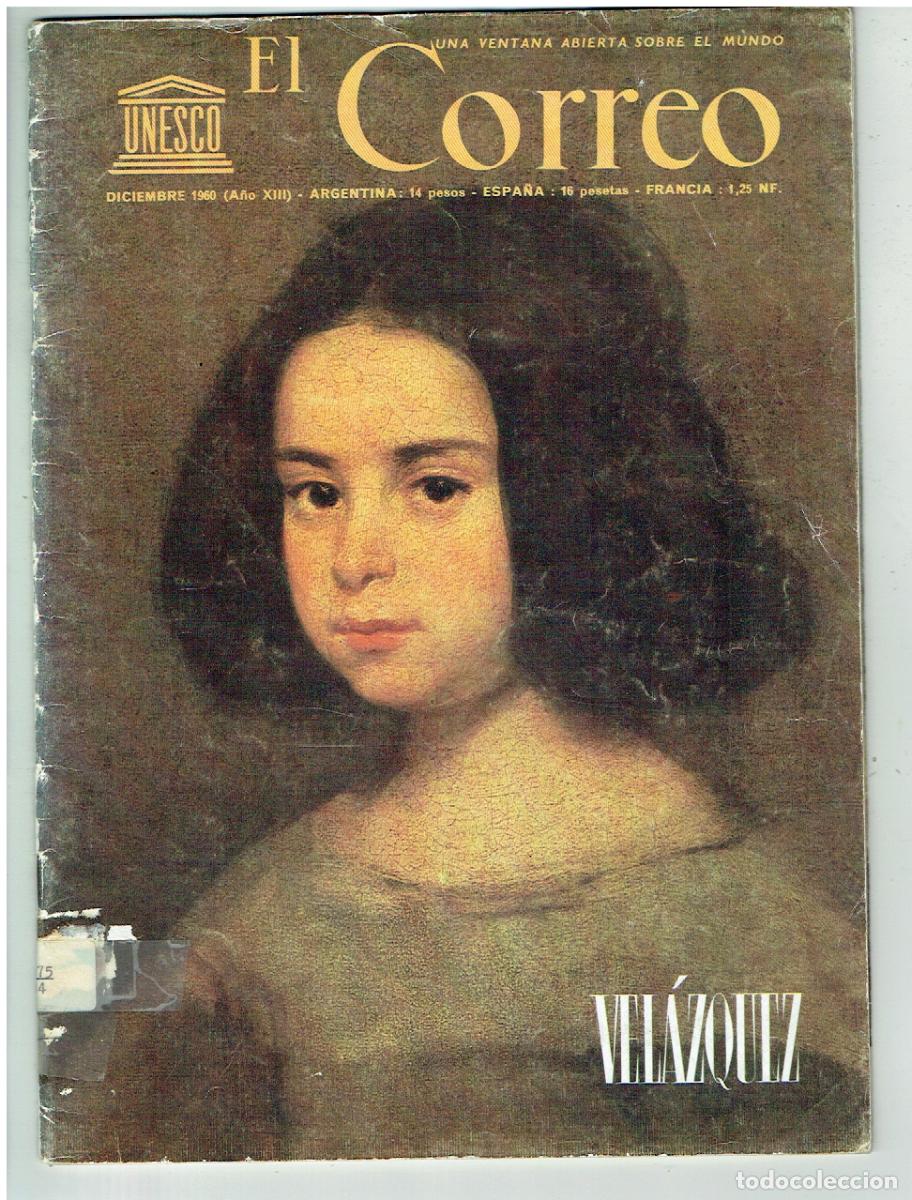 Coleccionismo de Revistas y Peri&oacute;dicos: EL CORREO DE LA UNESCO. N&ordm; 12. DIEGO DE VEL&Aacute;ZQUEZ. DICIEMBRE, 1960. (B/58)