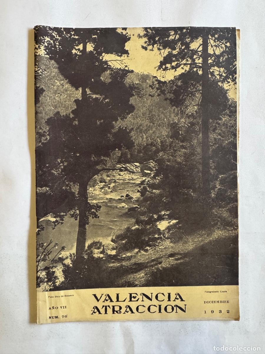 Coleccionismo de Revistas y Peri&oacute;dicos: Revista Valencia Atracci&oacute;n, A&ntilde;o 1932, Valencia, Pedro Nicolau, Alicante, Elche, Jativa