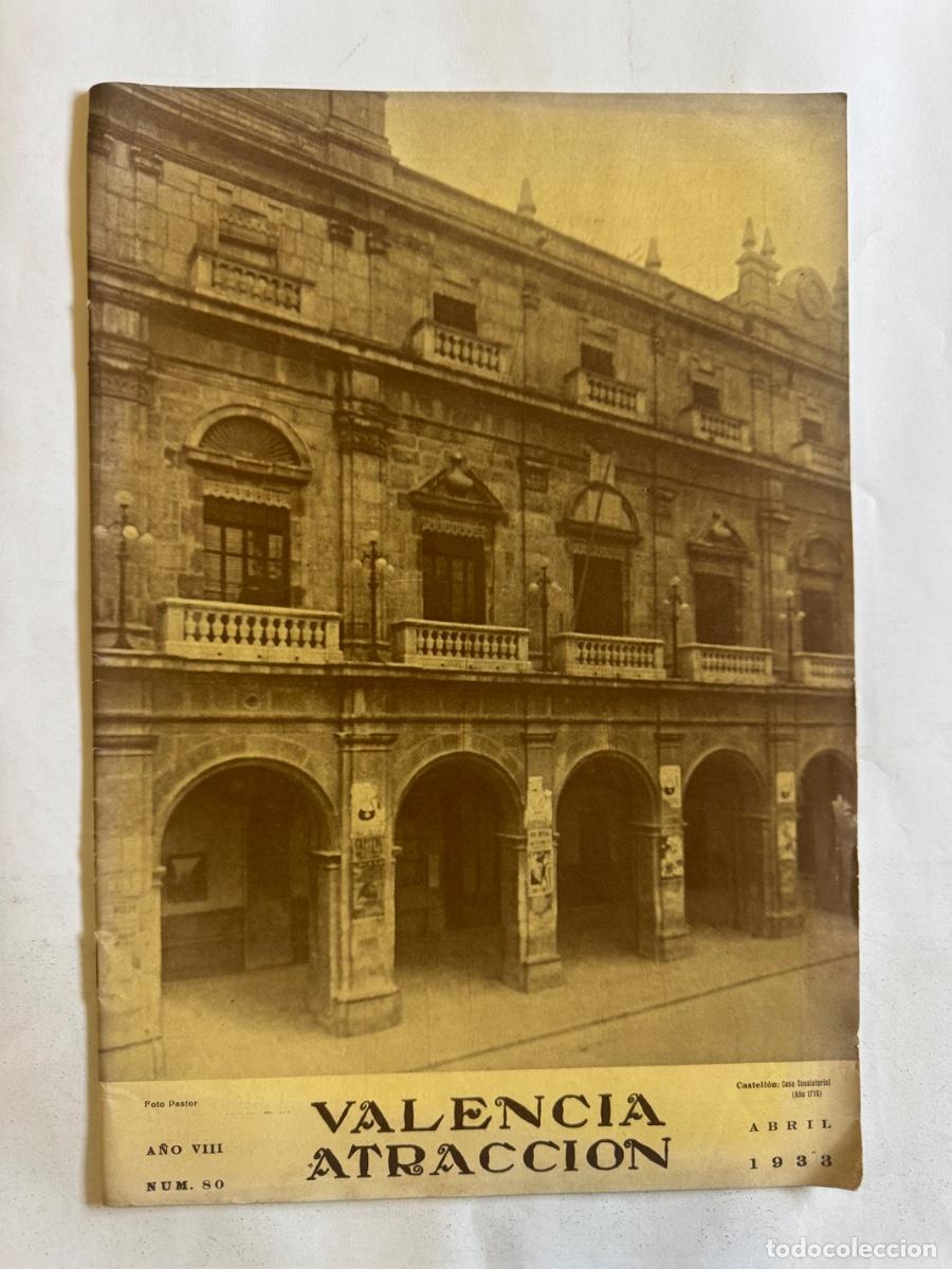 Coleccionismo de Revistas y Peri&oacute;dicos: Revista Valencia Atracci&oacute;n, A&ntilde;o 1933, Valencia, Elche, Aragon, Fallas