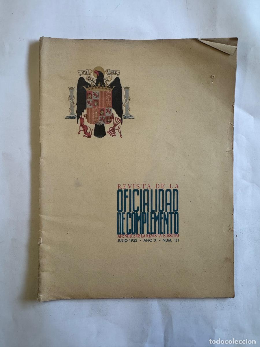 Coleccionismo de Revistas y Peri&oacute;dicos: Revista Oficialidad Complemento Ejercito, A&ntilde;o 1953, Informaci&oacute;n Militar, Almirante Canaris, Paz