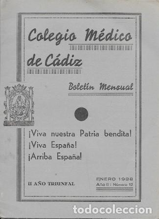 Coleccionismo de Revistas y Peri&oacute;dicos: COLEGIO MEDICO DE CADIZ BOLETIN MENSUAL ENERO 1938 A&Ntilde;O II N&ordm; 12 - A-CA-4254 ,2