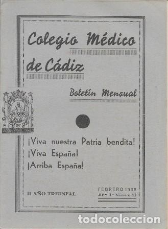 Sammeln von Zeitschriften und Zeitungen: COLEGIO MEDICO DE CADIZ BOLETIN MENSUAL FEBRERO 1938 A&Ntilde;O II N&ordm; 13 - A-CA-4255 ,3