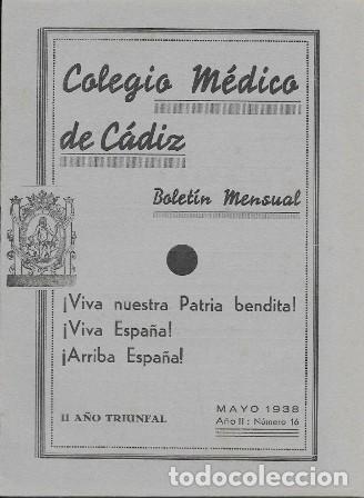 Collection Magazines and Newspapers: COLEGIO MEDICO DE CADIZ BOLETIN MENSUAL MAYO 1938 A&Ntilde;O II N&ordm; 16 - A-CA-4256