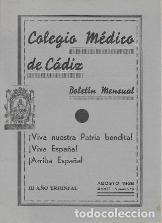 Collection Magazines and Newspapers: COLEGIO MEDICO DE CADIZ BOLETIN MENSUAL AGOSTO 1938 A&Ntilde;O II N&ordm; 19 - A-CA-4258