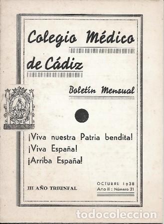 Collectionnisme de Revues et Journaux: COLEGIO MEDICO DE CADIZ BOLETIN MENSUAL OCTUBRE 1938 A&Ntilde;O II N&ordm; 21 - A-CA-4260