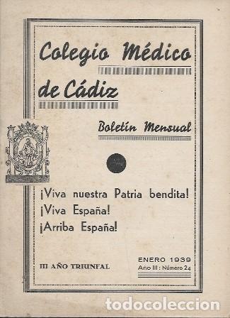 Coleccionismo de Revistas y Peri&oacute;dicos: COLEGIO MEDICO DE CADIZ BOLETIN MENSUAL ELERO 1939 A&Ntilde;O III N&ordm; 24 - A-CA-4263