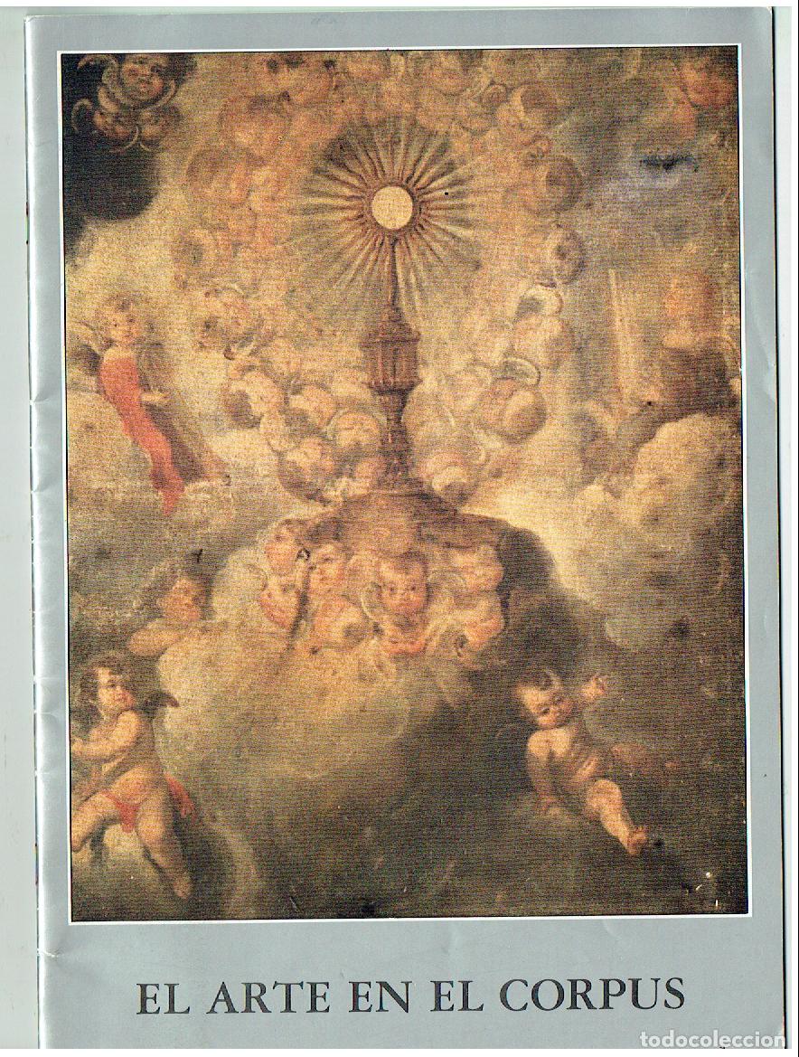 Colecionismo de Revistas e Jornais: EL ARTE EN EL CORPUS. CAJA DE AHORROS SAN FERNANDO DE SEVILLA. OBRA CULTURAL.(B/58)