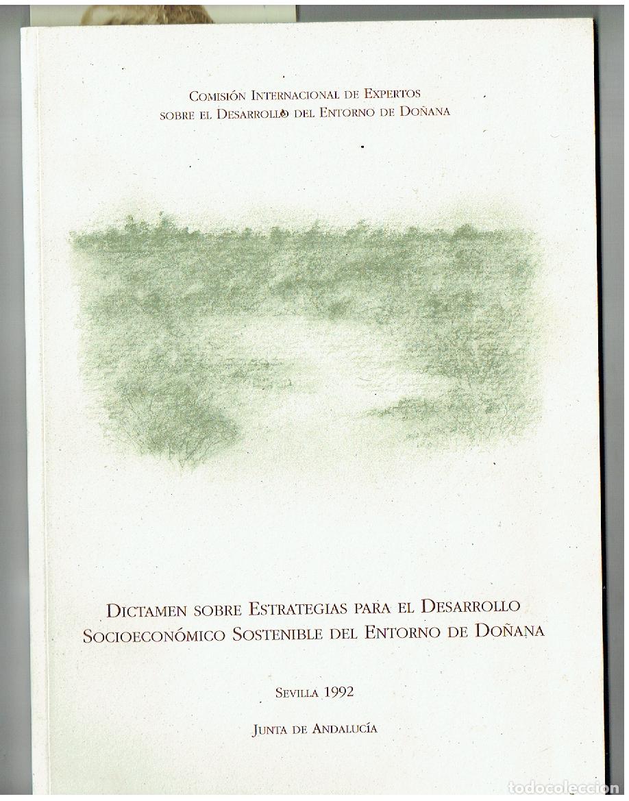 Coleccionismo de Revistas y Peri&oacute;dicos: DICTAMEN SOBRE ESTRAT&Eacute;GIAS ENTORNO DE DO&Ntilde;ANA. SEVILLA, 1992. JUNTA DE ANDALUCIA.(B/58)