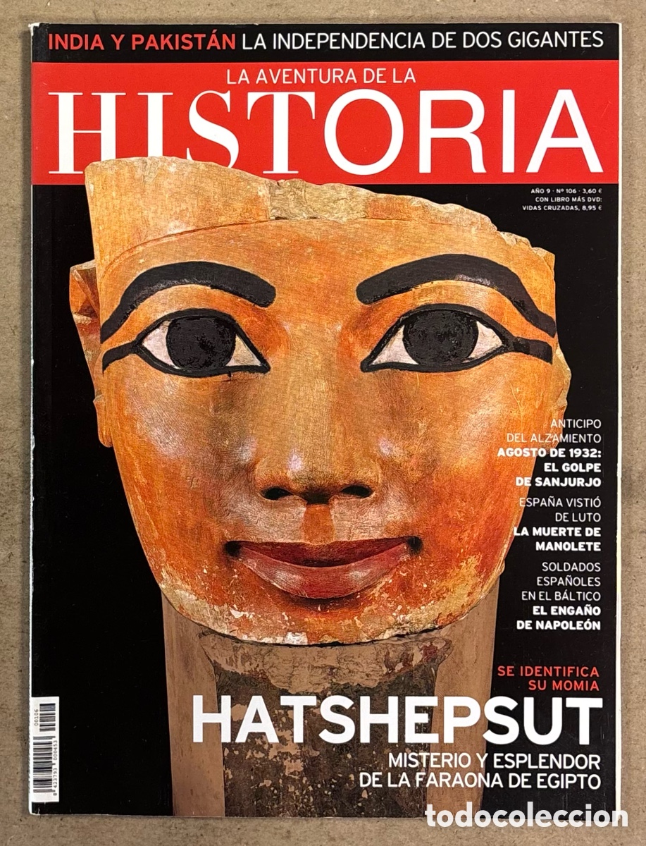 Collectionnisme de Revues et Journaux: LA AVENTURA DE LA HISTORIA N&deg; 106. HATSEHEPSUT, INDIA Y PAKIST&Aacute;N, EL ENGA&Ntilde;O DE NAPOLE&Oacute;N,&hellip;