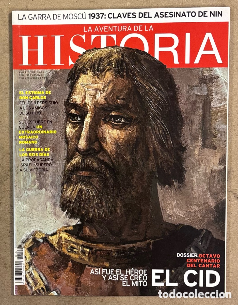 Coleccionismo de Revistas y Peri&oacute;dicos: LA AVENTURA DE LA HISTORIA N&deg; 104. DOSSIER: EL CID, CLAVES DEL ASESINATO DE NIN, GUERRA SEIS D&Iacute;AS