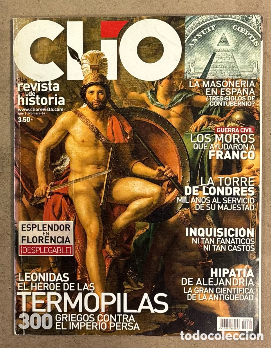 Collectionnisme de Revues et Journaux: CL&Iacute;O HISTORIA N&deg; 66. LE&Oacute;NIDAS TERMOPILAS, MASONER&Iacute;A ESPA&Ntilde;A, MOROS CON FRANCO, INQUISICI&Oacute;N,..