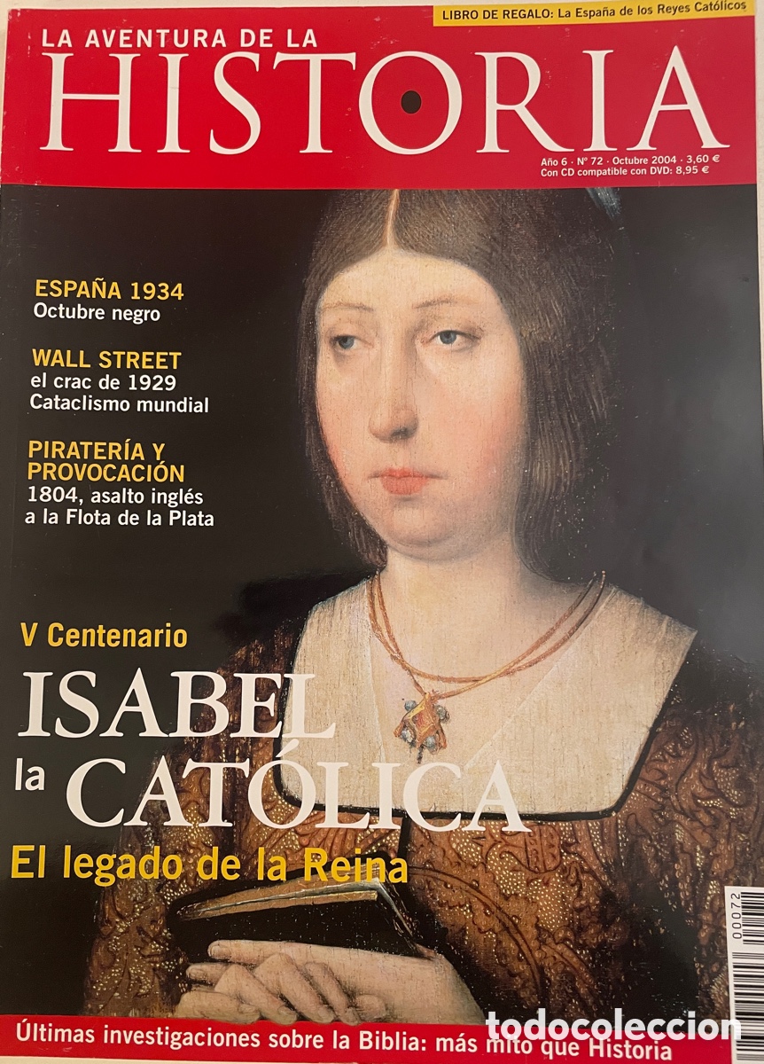 Collectionnisme de Revues et Journaux: La aventura de la historia. N&uacute;m. 72. Octubre 2004.