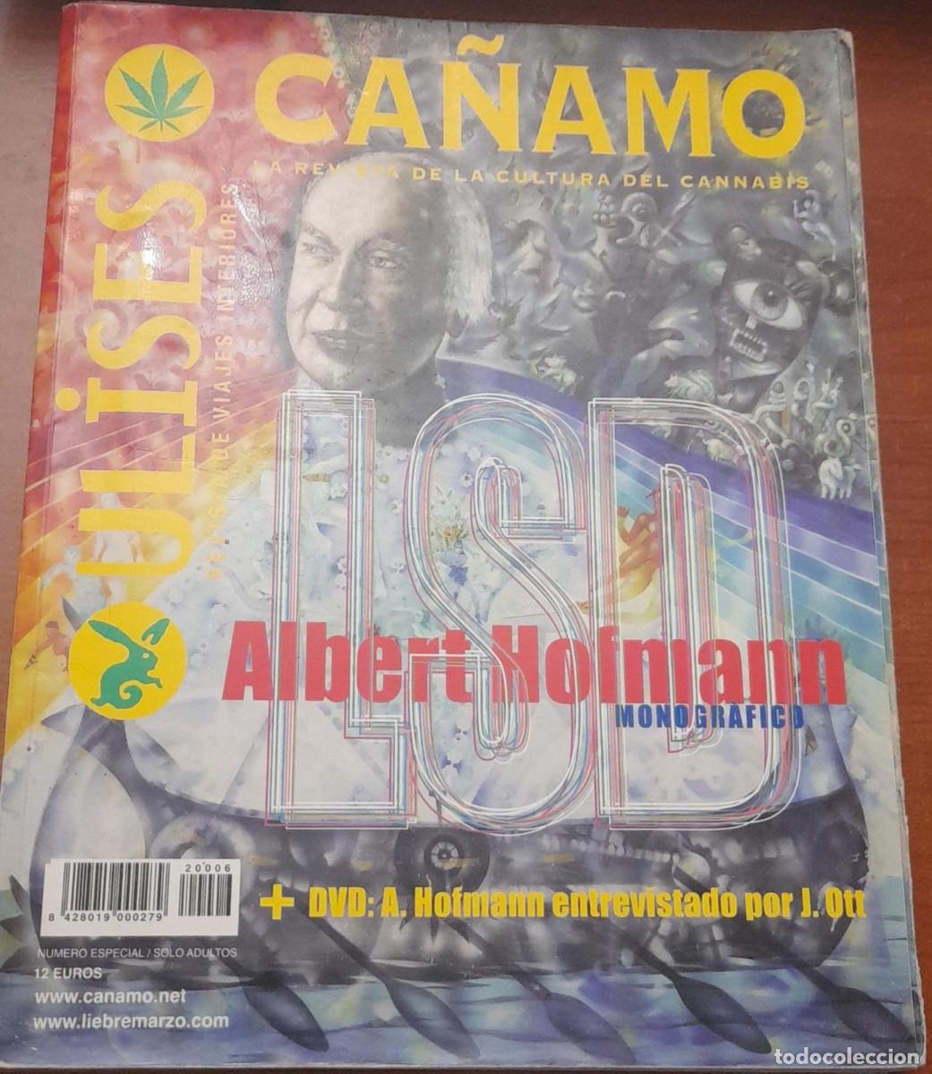 Sammeln von Zeitschriften und Zeitungen: ULISES CA&Ntilde;AMO, REVISTA DE VIAJES INTERIORES, CULTURA DEL CANNABIS, MONOGR&Aacute;FICO A. HOFMANN