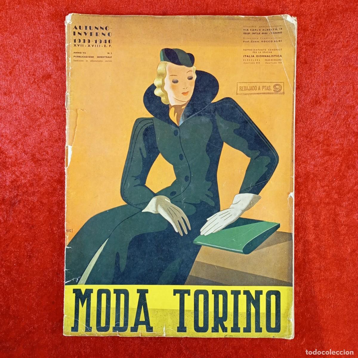 Collectionnisme de Revues et Journaux: MODA TORINO - PUBLICAZIONE SEMESTRALE - AUTUNNO-INVERNO 1939-1940 - ANNO VII, N.2 / 2727