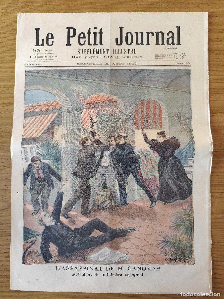 Sammeln von Zeitschriften und Zeitungen: LE PETIT JOURNAL 353 (22/08/1897) Asesinato Canovas del Castill - balneario de Sta &Aacute;gueda Guip&uacute;zcoa