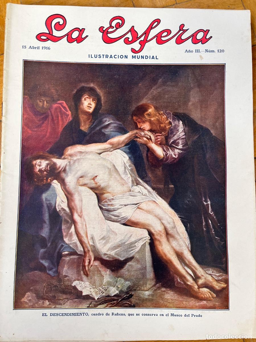 Coleccionismo de revistas y peri&oacute;dicos: La esfera. Ilustraci&oacute;n mundial. A&ntilde;o III- Num.120, 15 de abril de 1916