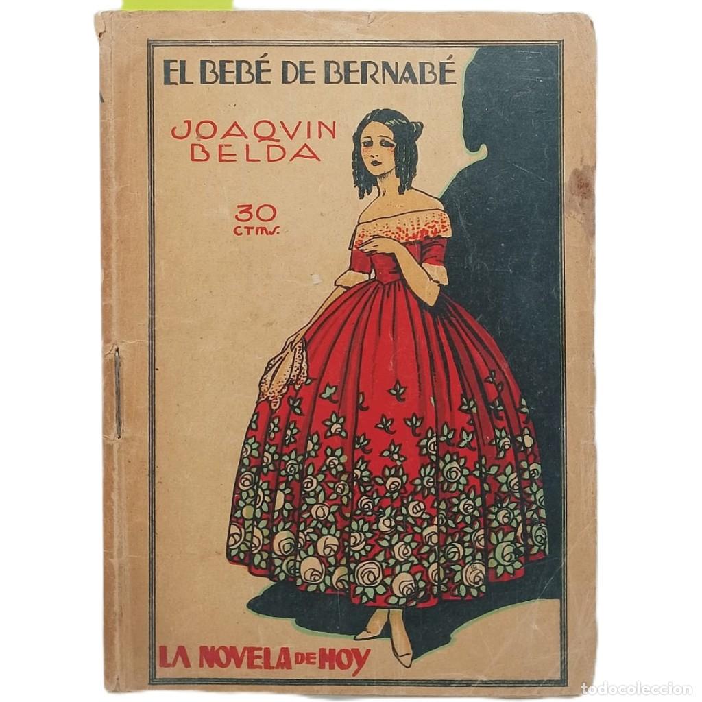 Collection Magazines and Newspapers: LA NOVELA DE HOY N&ordm; 103: EL BEB&Eacute; DE BERNAB&Eacute;. Belda, Joaqu&iacute;n