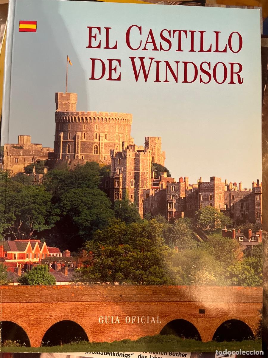 Coleccionismo de Revistas y Peri&oacute;dicos: El Castillo de Windsor. Gu&iacute;a oficial. En espa&ntilde;ol