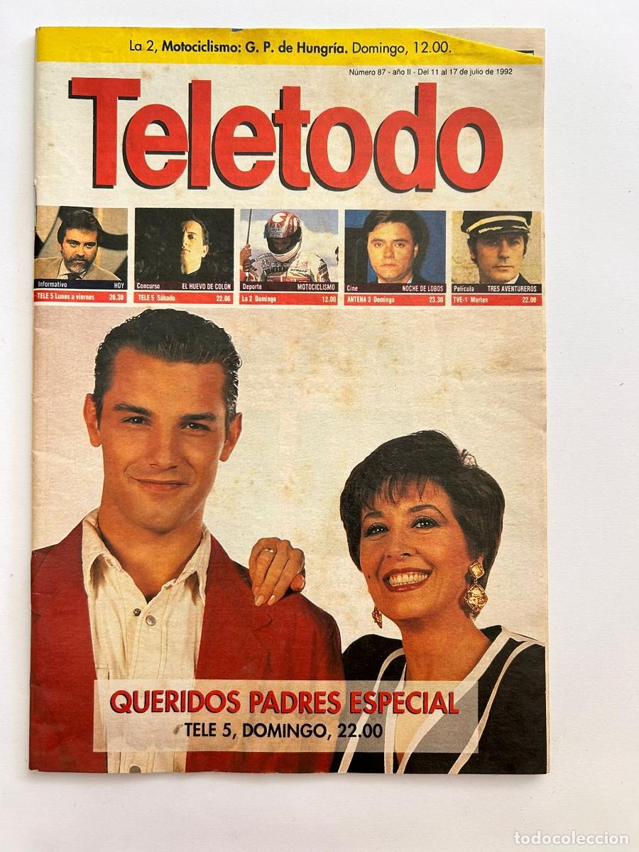 Coleccionismo de revistas y peri&oacute;dicos: TELETODO n&ordm; 122 julio 1992 Jes&uacute;s Vazquez Concha Velasco Queridos Padres. La Granja TV 3