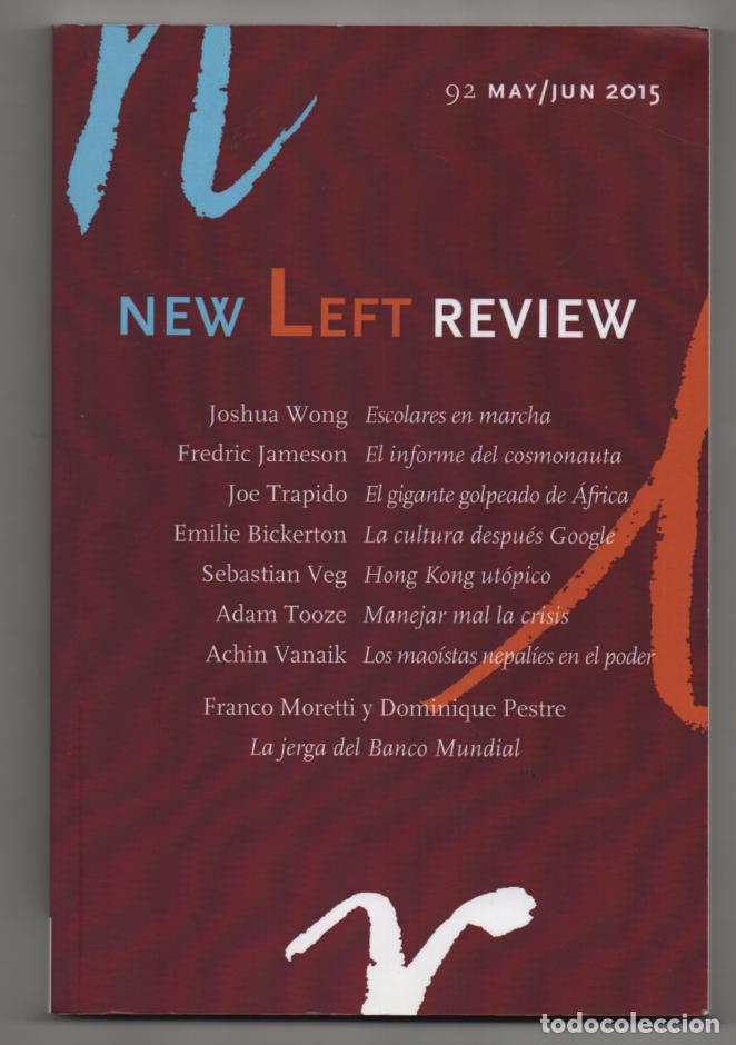 Coleccionismo de Revistas y Peri&oacute;dicos: New Left Review n&ordm; 92, 2015. Fredric Jameson y otros autores