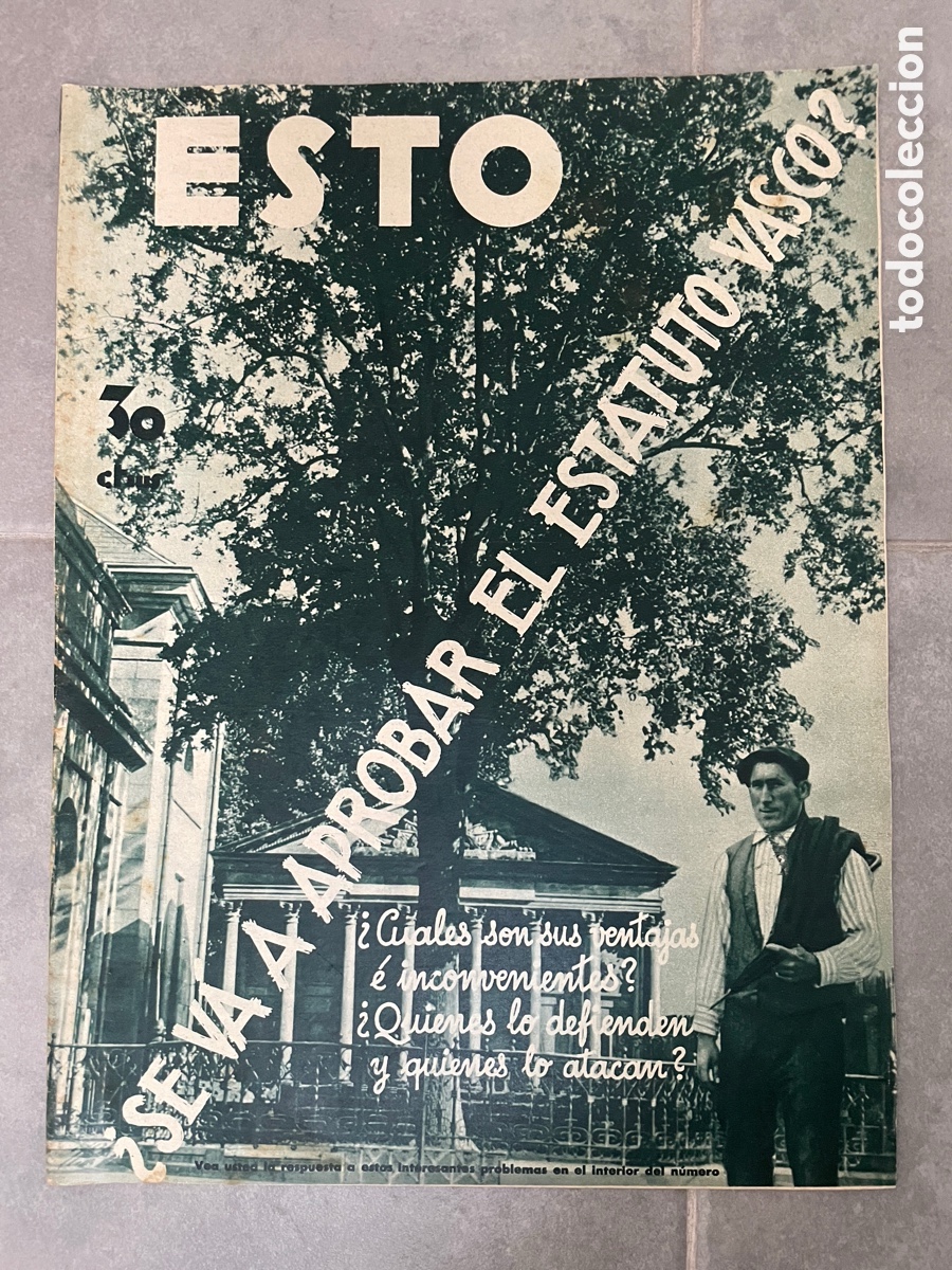 Coleccionismo de Revistas y Peri&oacute;dicos: Esto. 8 de marzo de 1934. Revista gr&aacute;fica semanal. Estatuto vasco.
