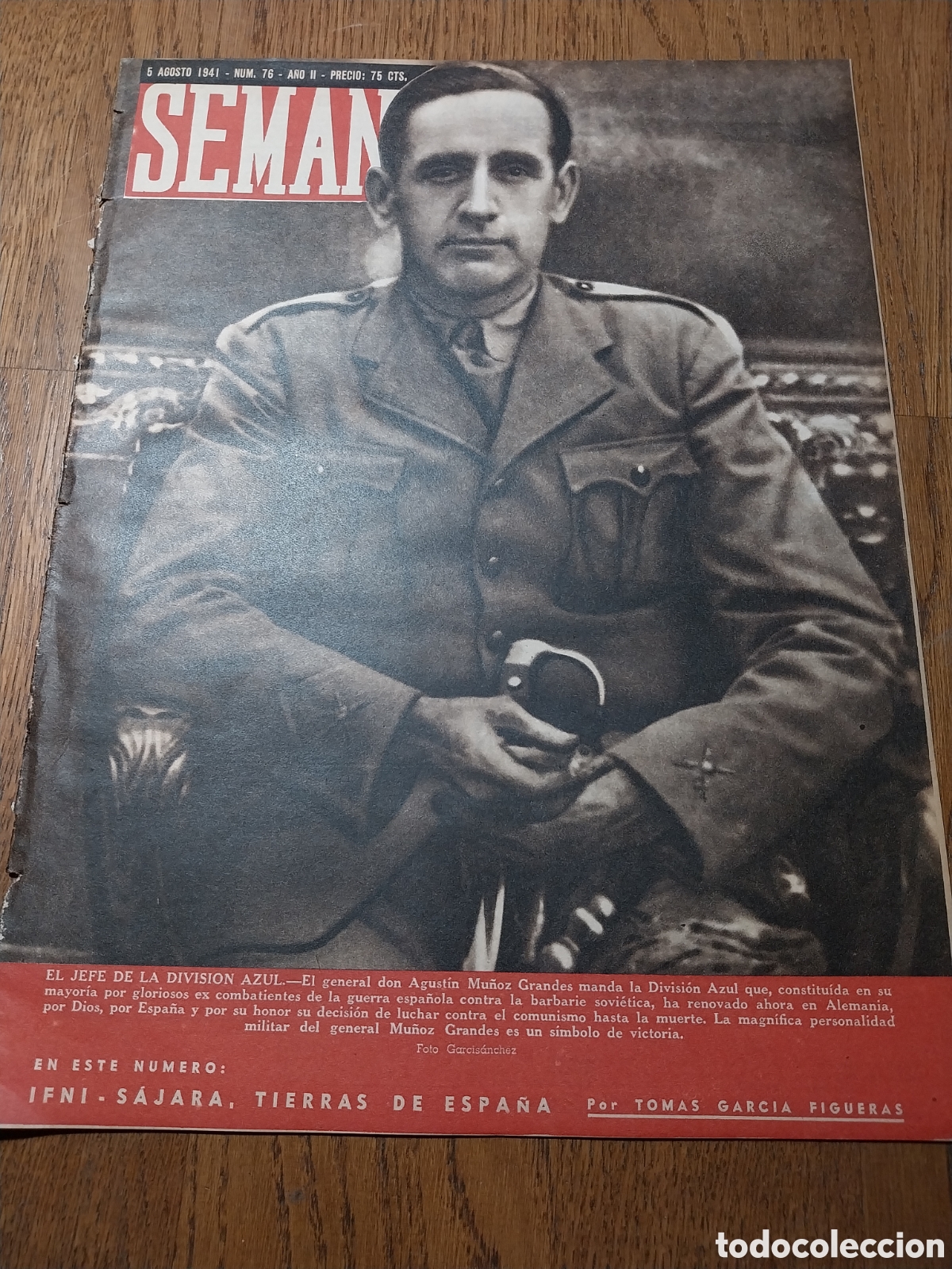 Coleccionismo de Revistas y Peri&oacute;dicos: SEMANA 1941 DIVISION AZUL MU&Ntilde;OZ GRANDES. T.GENERAL VARELA. IFNI- SAJARA TIERRAS DE ESPA&Ntilde;A.