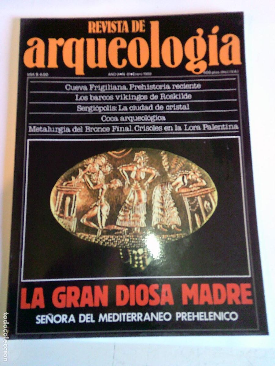 Coleccionismo de Revistas y Peri&oacute;dicos: Revista de Arqueolog&iacute;a n&ordm; 81 La gran diosa madre,Coca Arqueol&oacute;gica