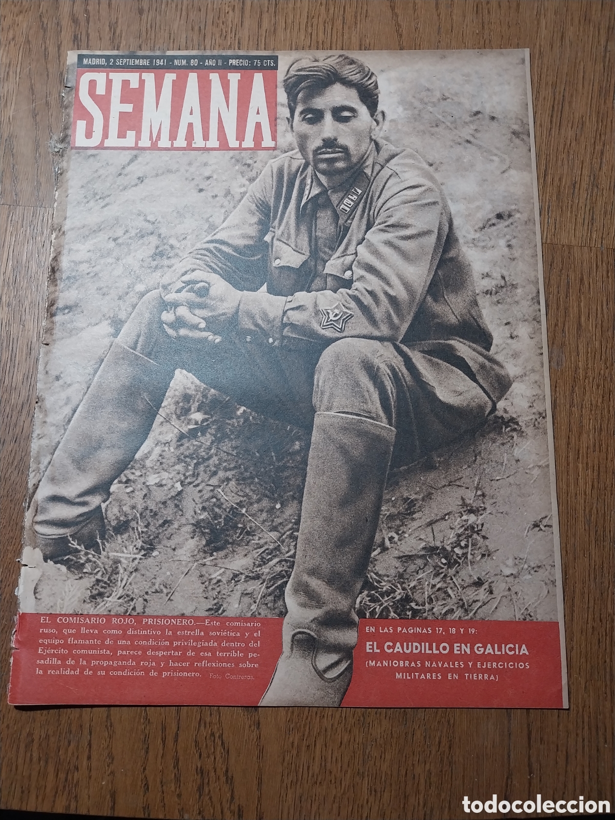 Coleccionismo de Revistas y Peri&oacute;dicos: SEMANA 1941 EL CAUDILLO EN GALICIA. IRAN NO ESTABA PREPARADO PARA LA GUERRA.AVIADORES DIVISI&Oacute;N AZUL