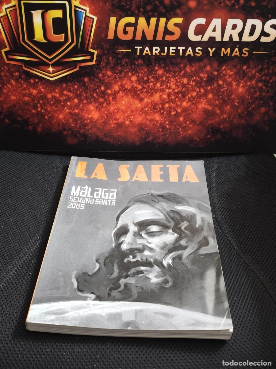 Coleccionismo de Revistas y Peri&oacute;dicos: REVISTA ANUARIO LA SAETA M&Aacute;LAGA SEMANA SANTA 2005