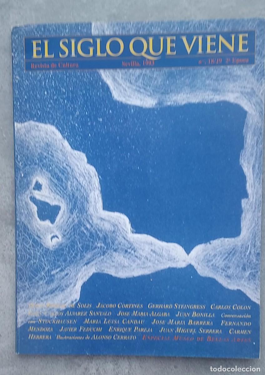 Coleccionismo de Revistas y Peri&oacute;dicos: El siglo que viene. Revista de cultura