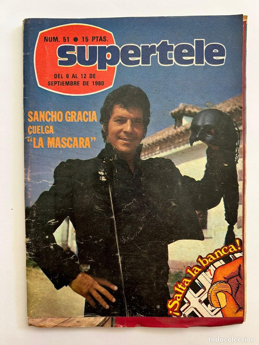 Coleccionismo de Revistas y Peri&oacute;dicos: SUPERTELE N&ordm; 51 septiembre 1980 Sancho Gracia La Mascara