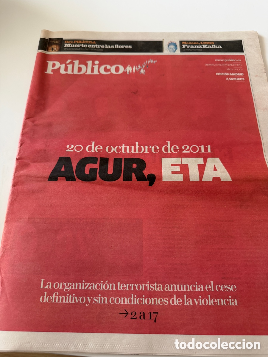 Coleccionismo de Revistas y Peri&oacute;dicos: Diario Publico del 21 de octubre de 2011. ETA deja las armas.