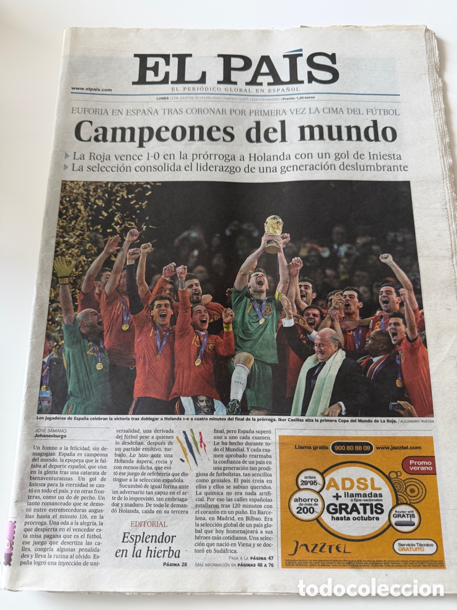 Coleccionismo de Revistas y Peri&oacute;dicos: Diario El Pa&iacute;s 11 de Julio de 2010. Espa&ntilde;a Campeona del Mundo.