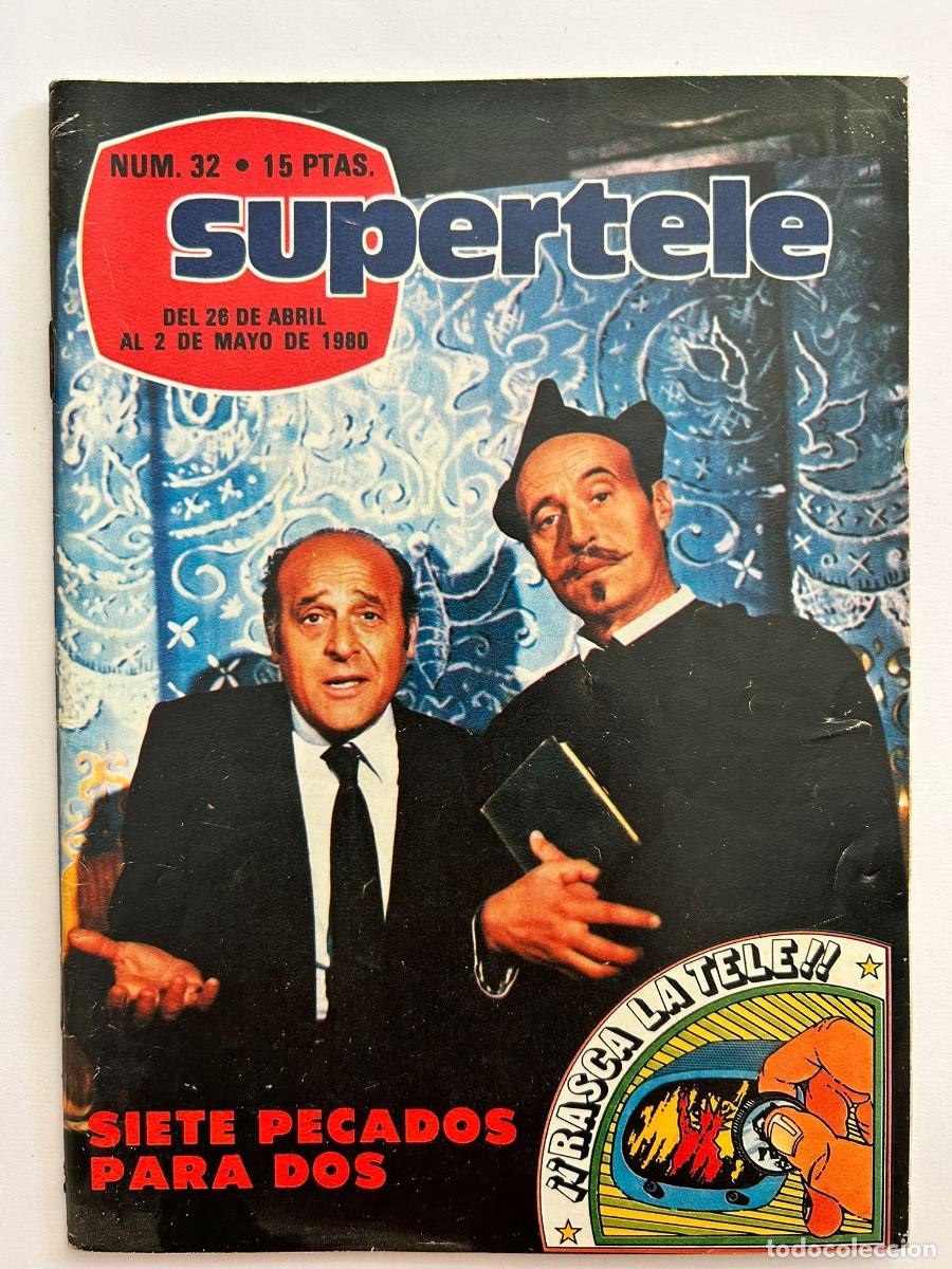 Sammeln von Zeitschriften und Zeitungen: SUPERTELE N&ordm; 32 mayo 1980 Jesus Puente y Juanjo Menendez El Espa&ntilde;ol y Los 7 Pecados capitales