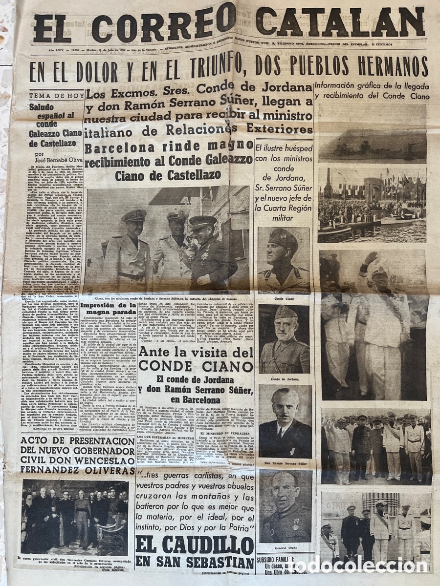 Coleccionismo de Revistas y Peri&oacute;dicos: PERI&Oacute;DICO. El correo catal&aacute;n. 11 julio 1939. Conde Ciano. Caudillo San Sebasti&aacute;n.