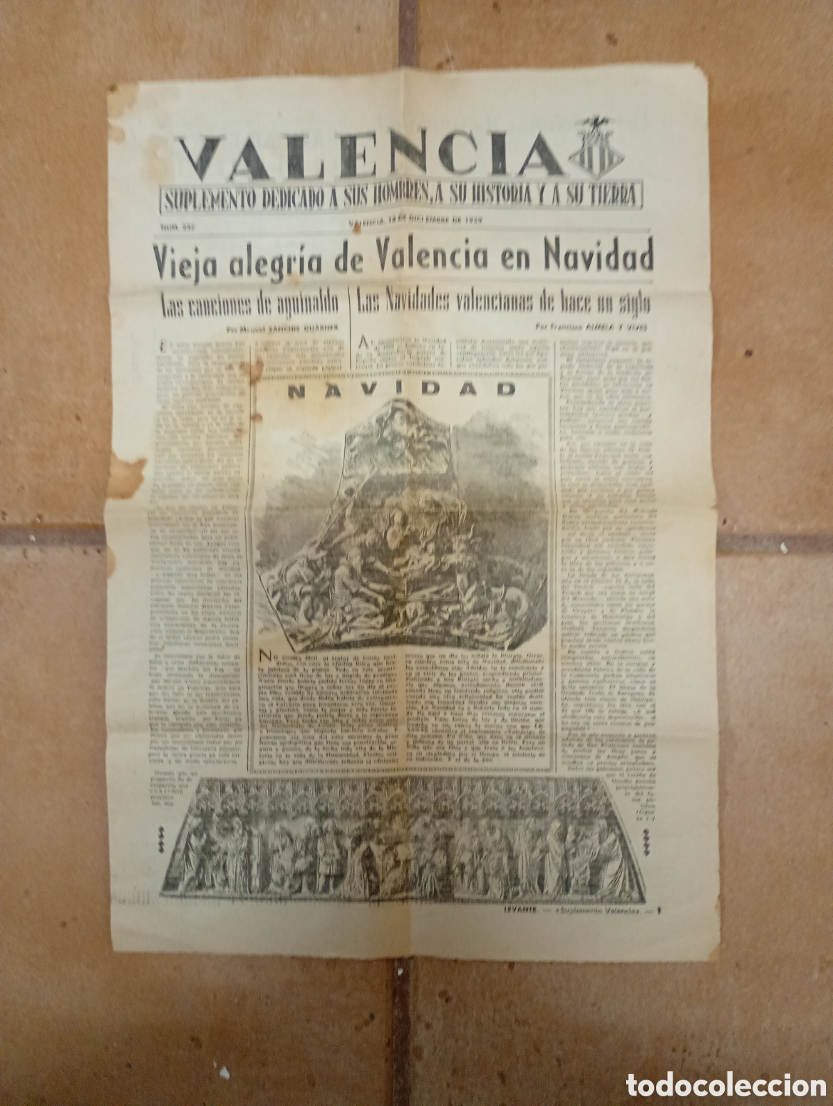 Collection Magazines and Newspapers: VALENCIA 18/12/1959 N&ordm; 237 SUPLEMENTO DE LEVANTE DEDICADO A SUS HOMBRES, A SU HISTORIA Y A SU TIERRA