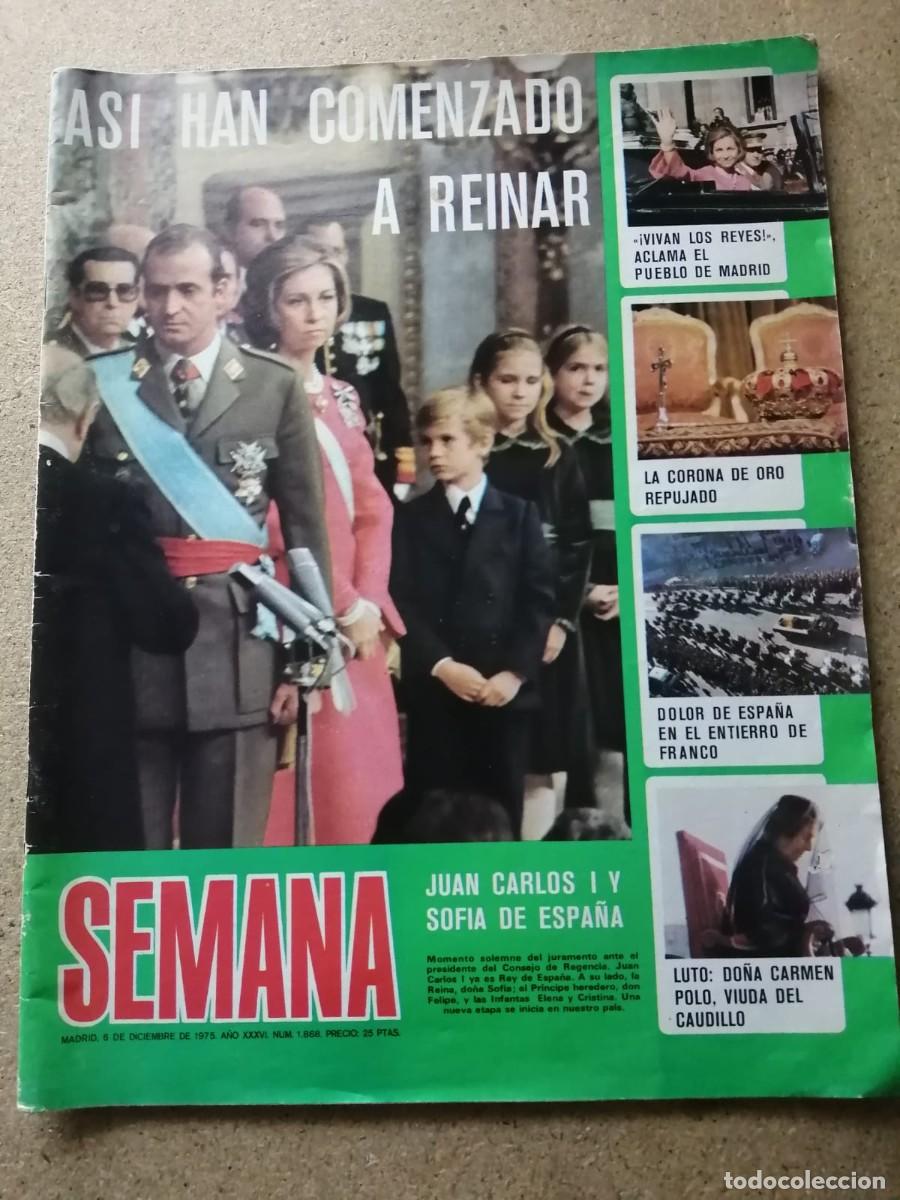 Coleccionismo de Revistas y Peri&oacute;dicos: REVISTA SEMANA (NUMERO 1868) JUAN CARLOS I Y SOFIA, ASI HAN COMENZADO A REINAR