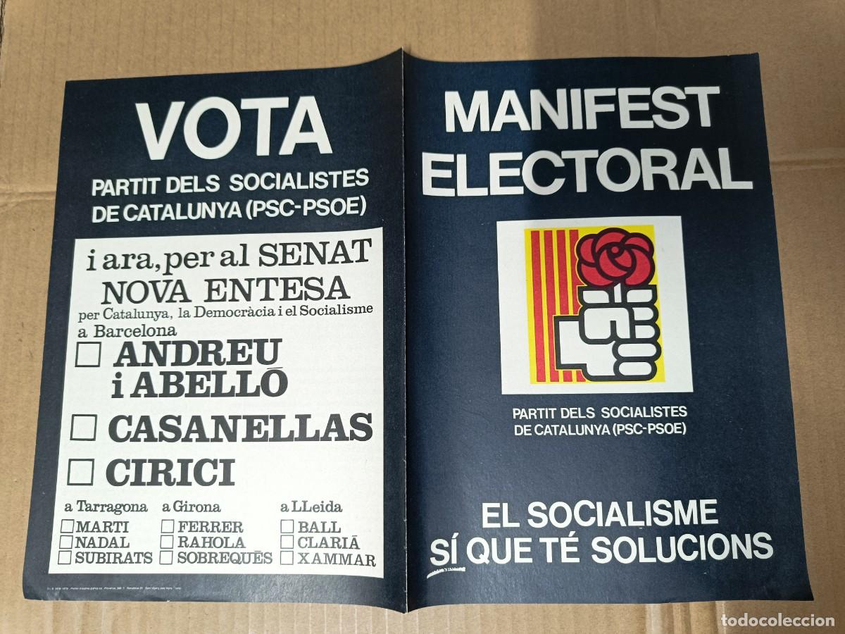 Collezionismo di Riviste e Giornali: ANTIGUA REVISTA POLITICA, PANFLETO, MANIFEST ELECTORAL PSC PSOE, SOCIALISTA, TRANSICION -P18